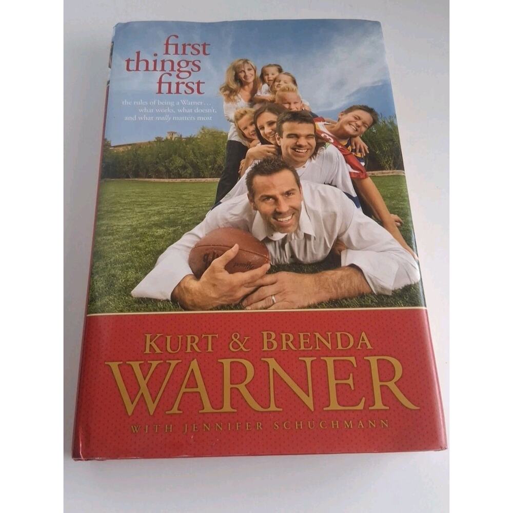 FIRST THINGS FIRST KURT WARNER & BRENDA WARNER